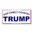 God Family Country Trump Bumper Sticker