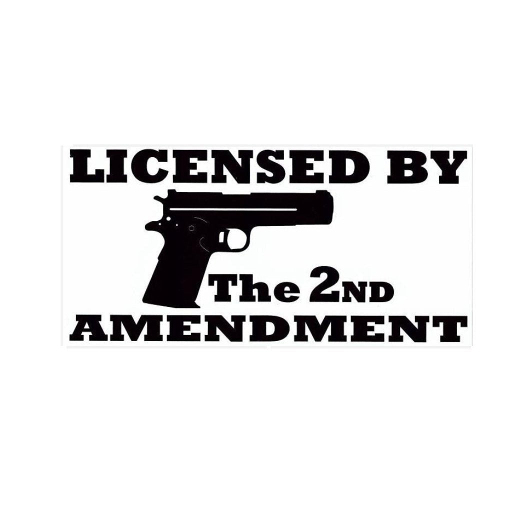 "Licensed by the 2nd Amendment" Sticker