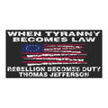When Tyranny Becomes Law Bumper Sticker